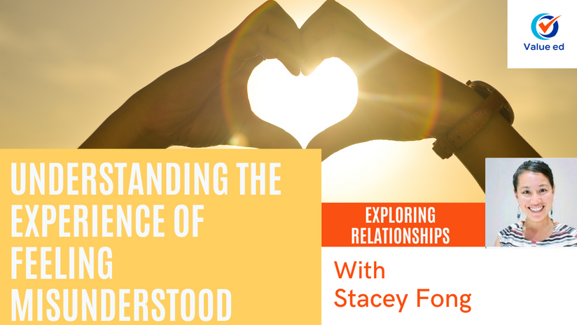 Exploring Relationships - Understanding the experience of feeling Misunderstood